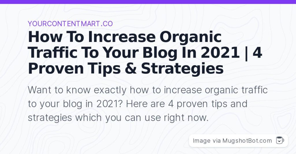 how to increase organic traffic to your blog