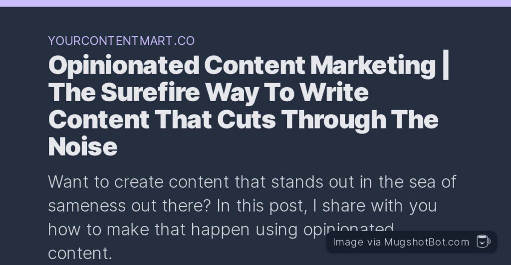 opinionated content