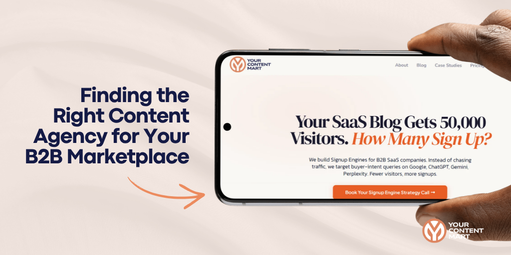 Finding the Right Content Agency for Your B2B Marketplace